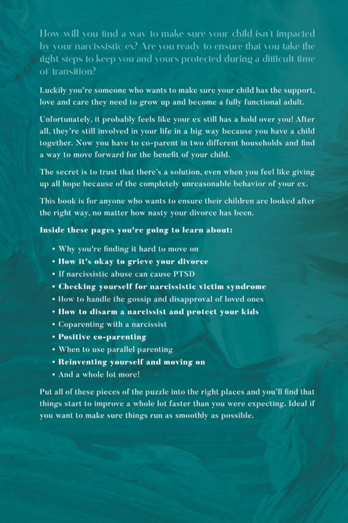 Co-Parenting After Divorcing a Narcissist, back cover