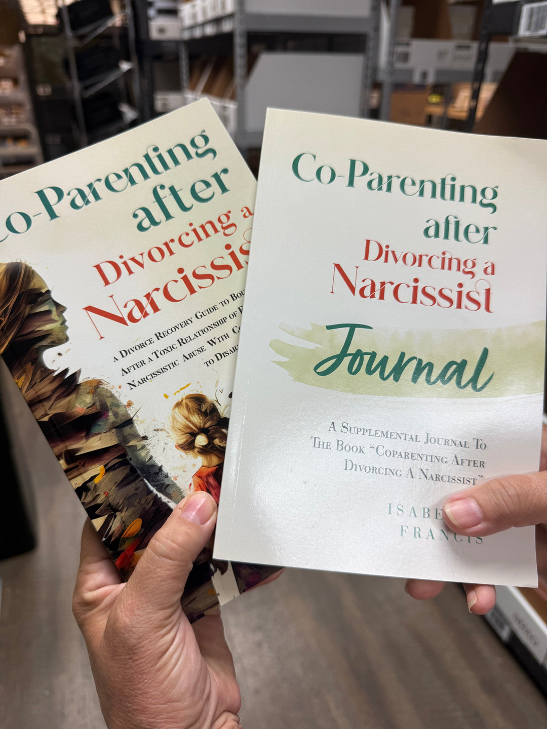 Co-Parenting After Divorcing A Narcissist: A Companion Workbook