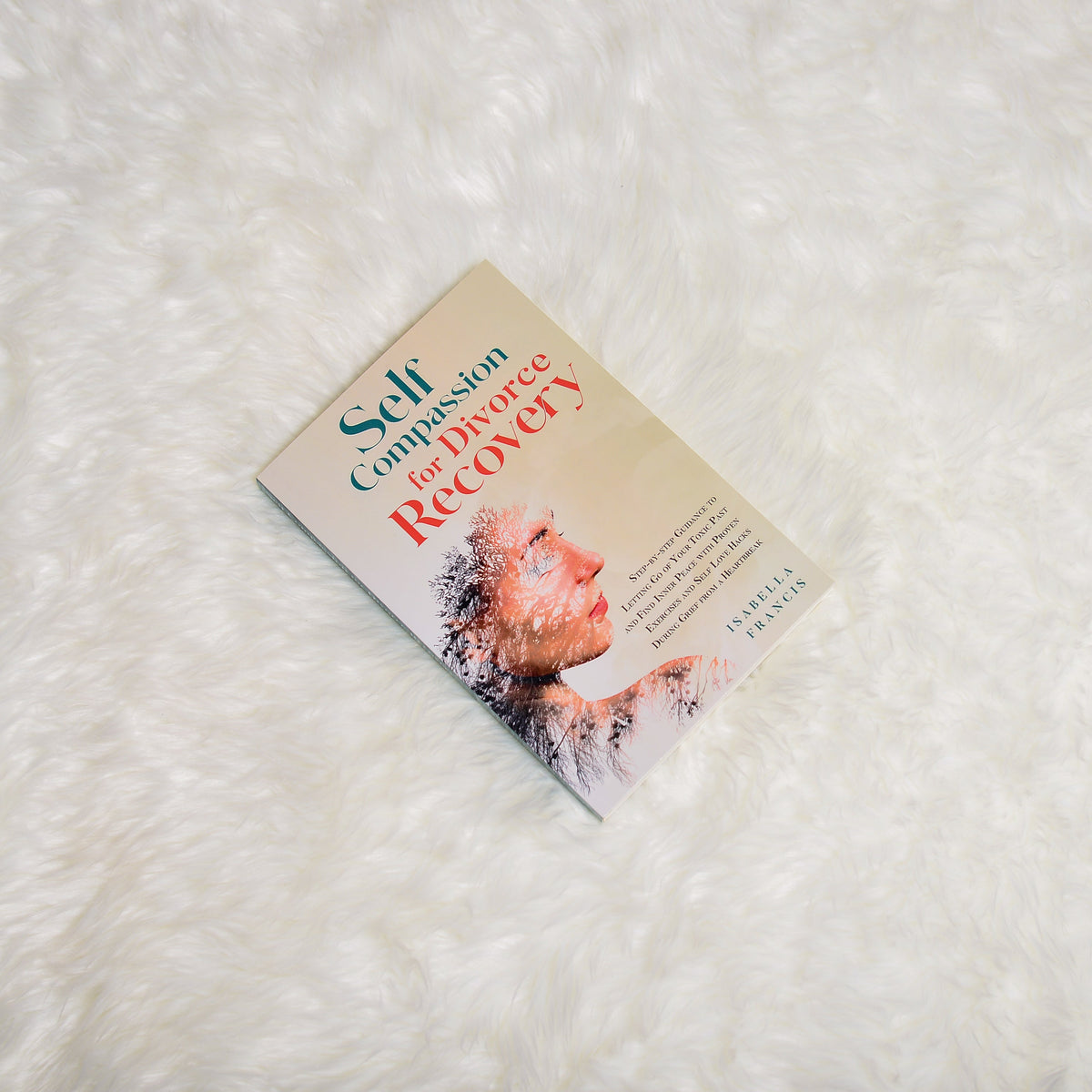 Self-Compassion for Divorce Recovery